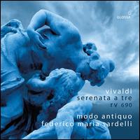 Vivaldi: Serenata a tre, RV 690 - Alessio Tosi (tenor); Elisabeth Breuer (soprano); Sonia Tedla (soprano); Modo Antiquo; Federico Maria Sardelli (conductor)