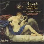 Vivaldi: Six Violin Sonatas, Op. 2, Nos. 1-6