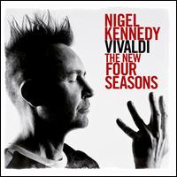 Vivaldi: The New Four Seasons - Nigel Kennedy (violin); Nigel Kennedy (violin); Orchestra of Life