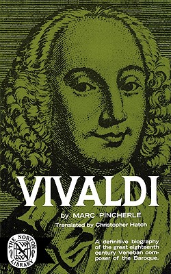 Vivaldi - Pincherle, Marc, and Hatch, Christopher (Translated by)
