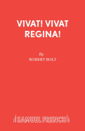 Vivat! Vivat Regina!