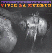 Vivir La Muerte: Living W/Death(cl)