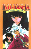 Viz : Inu Yasha Volume 8