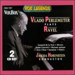 Vlado Perlemuter Plays Ravel