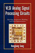 VLSI Analog Signal Processing Circuits