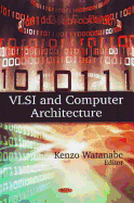 VLSI and Computer Architecture