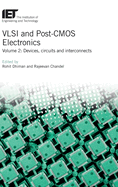 VLSI and Post-CMOS Electronics: Devices, circuits and interconnects