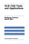VLSI CAD Tools and Applications