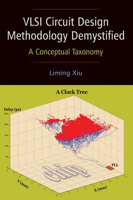 VLSI Circuit Design Methodology - Xiu, Liming