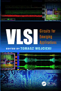 VLSI: Circuits for Emerging Applications