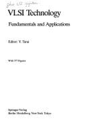 VLSI Technology: Fundamentals and Applications