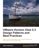 Vmware Horizon View 5.3 Design Patterns and Best Practices