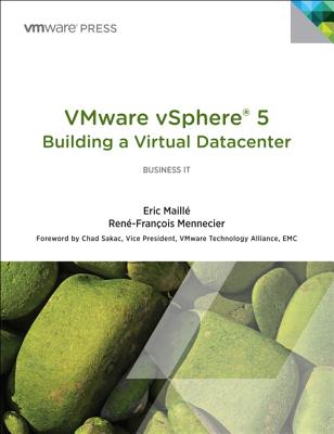 VMware vSphere 5� Building a Virtual Datacenter - Maille, Eric, and Mennecier, Ren�-Francois