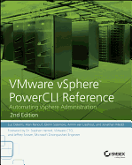 VMware vSphere PowerCLI Reference: Automating vSphere Administration