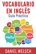 Vocabulario En Ingl?s: Gu?a Pr�ctica