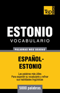 Vocabulario Espanol-Estonio - 5000 Palabras Mas Usadas