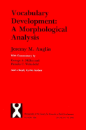 Vocabulary Development: A Morphological Analysis