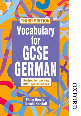 Vocabulary for GCSE German - Horsfall, Philip, and Horsfall, Ursula