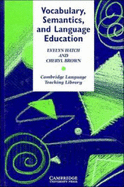 Vocabulary, Semantics and Language Education