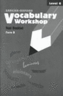Vocabulary Workshop Test Booklet Level G-Form B