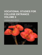 Vocational Studies for College Entrance Volume 6