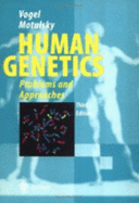 Vogel and Motulsky's Human Genetics: Principles and Approaches
