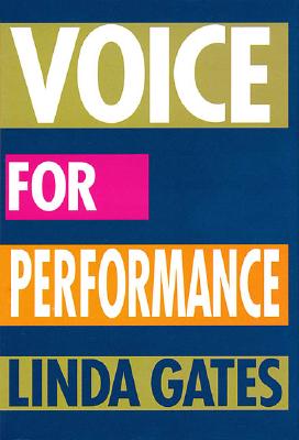 Voice for Performance - Gates, Linda