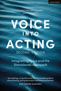 Voice into Acting: Integrating voice and the Stanislavski approach