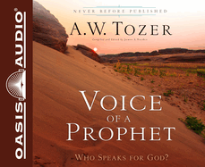 Voice of a Prophet: Who Speaks for God?