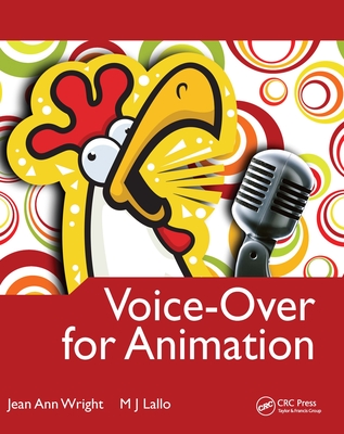 Voice-Over for Animation - Wright, Jean, and Lallo, M J
