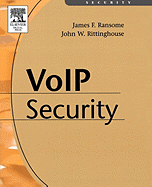 Voice Over Internet Protocol (Voip) Security