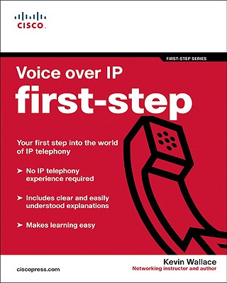 Voice Over IP First-Step - Wallace, Kevin