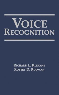 Voice Recognition - Klevans, Richard L, and Rodman, Robert D