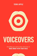 Voiceovers: Everything You Need to Know about How to Make Money with Your Voice