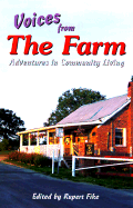 Voices from the Farm: Adventures in Community Living
