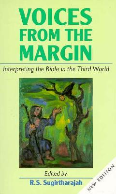 Voices from the Margin - Sugirtharajah, R S, and Sufirtharajah, R S (Editor)