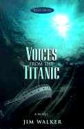 Voices from the Titanic