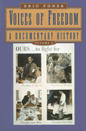 Voices of Freedom, Volume 2: A Documentary History