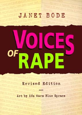 Voices of Rape - Bode, Janet