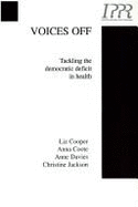 Voices Off: Democratic Deficit in Health