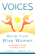 Voices: Words from Wise Women