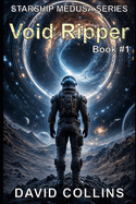 Void Ripper: Starship Medusa