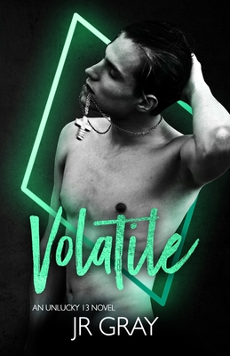 Volatile: A Black Diamond Novel - Gray, J R