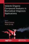 Volatile Organic Compound Analysis in Biomedical Diagnosis Applications