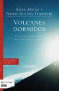 Volcanes Dormidos: UN Viaje Por Centroamerica