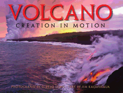 Volcano: Creation in Motion