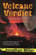 Volcano Verdict: A Luna Cruz Thriller