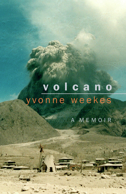 Volcano - Weekes, Yvonne