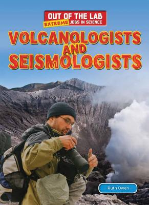 Volcanologists and Seismologists - Owen, Ruth