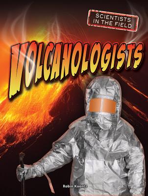 Volcanologists - Koontz, Robin Michal